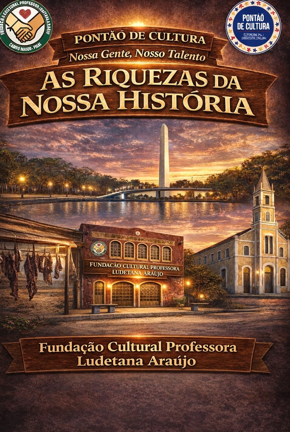 Arte do Pontão de Cultura “As Riquezas da Nossa História”, com o obelisco, a igreja e a sede da Fundação em Campo Maior, em tons de sépia e dourado.